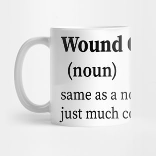 Wound Care Nurse Definition Mug